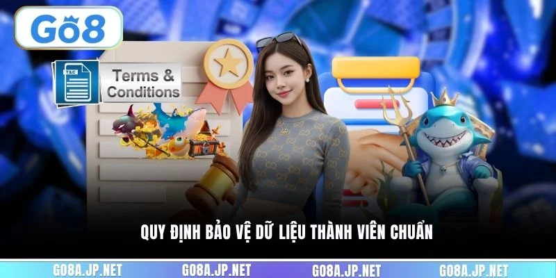 Quy định bảo vệ dữ liệu thành viên chuẩn